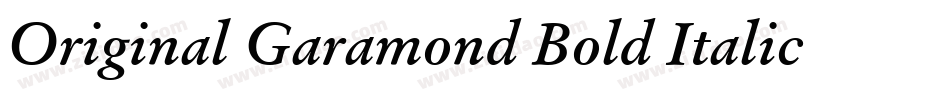 Original Garamond Bold Italic BT字体转换